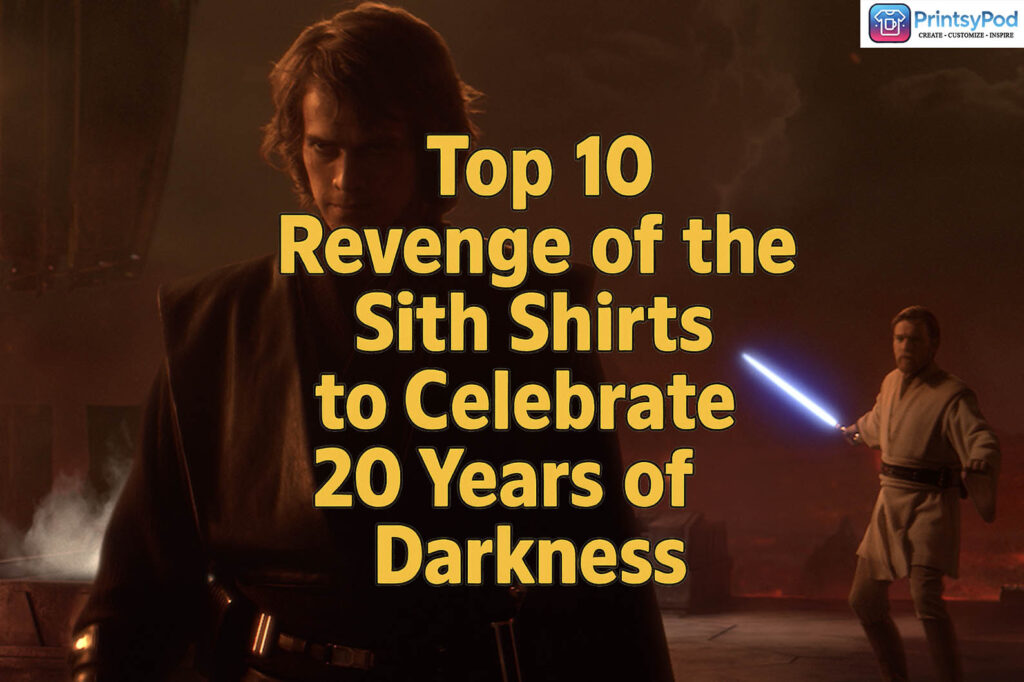 Top 10 Revenge of the Sith Shirts to Celebrate 20 Years of Darkness 15 Top 10 Revenge of the Sith Shirts to Celebrate 20 Years of Darkness